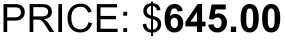 A price of $ 645.00 is written in black letters on a white background.