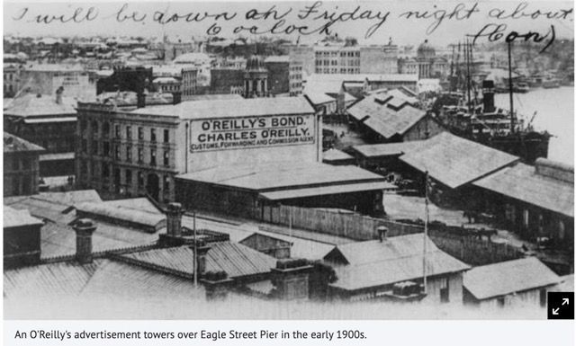 A vintage black-and-white photograph shows Eagle Street Pier with O'Reilly's Bond building advertisement in the 1900s.