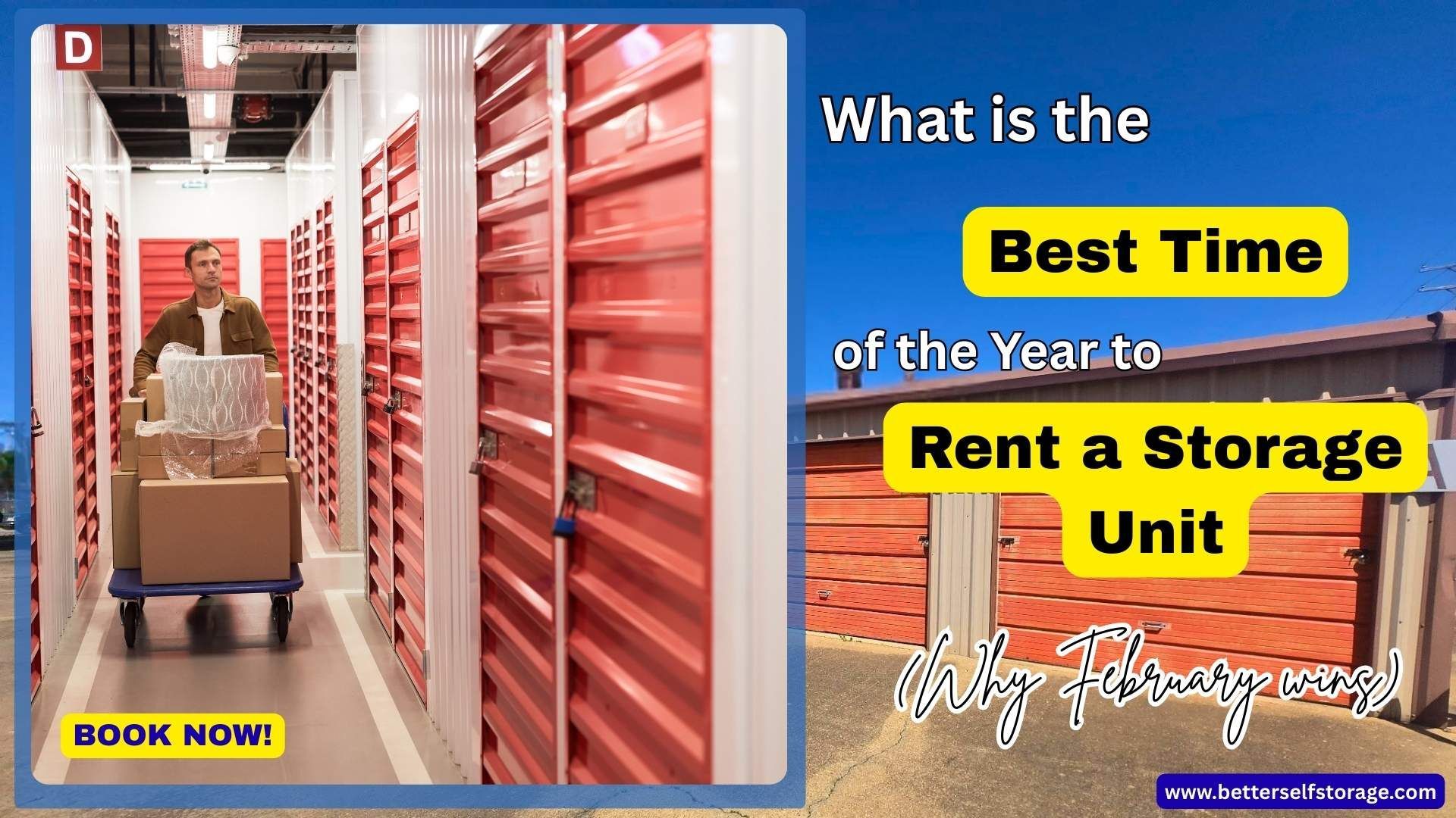 Best Time of Year to Rent a Storage Unit (Why February Wins)