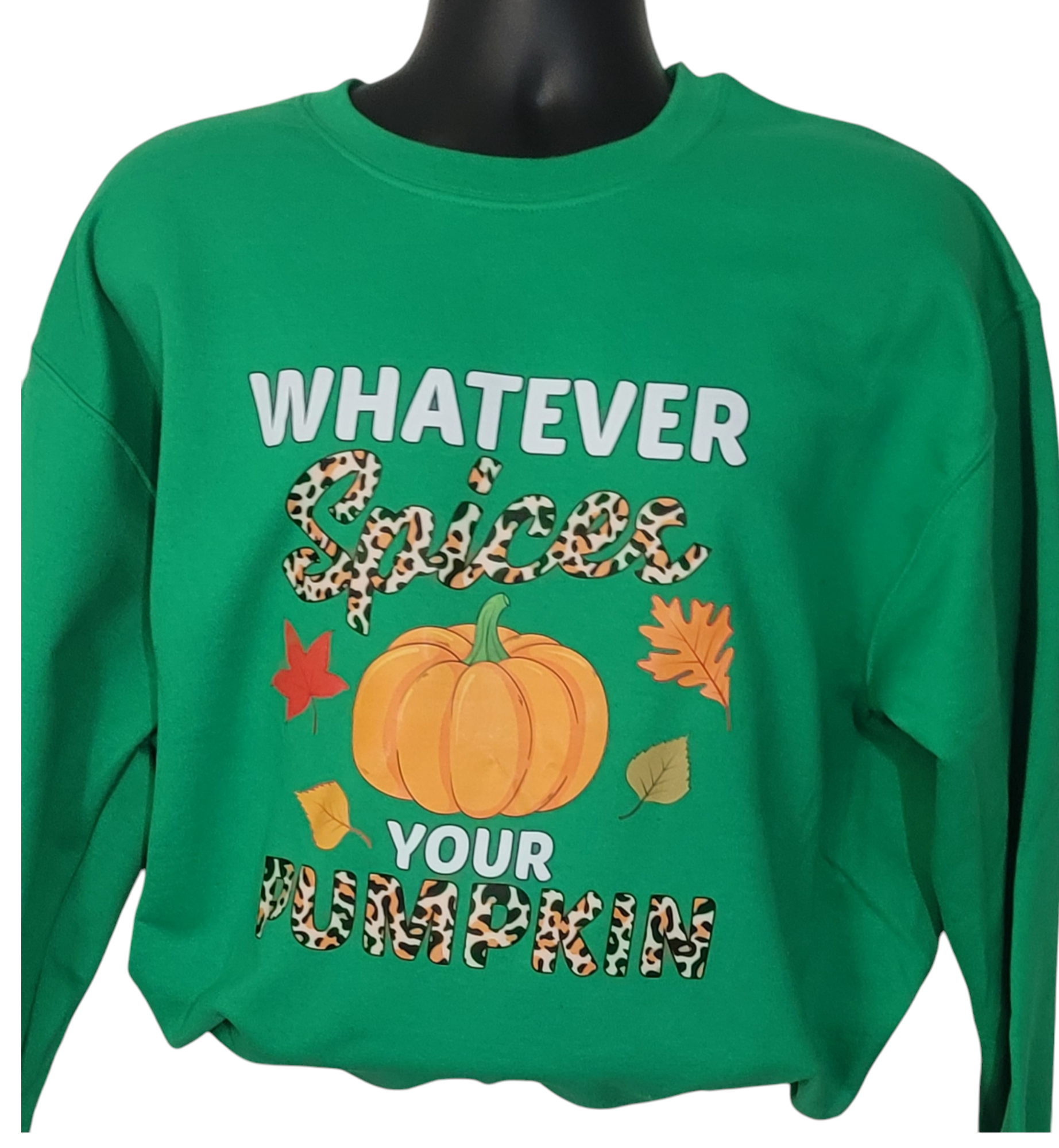 Whatever Spices Your Pumpkin (Sweatshirt)