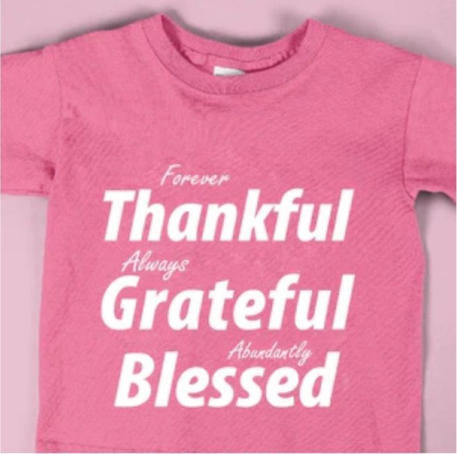 forever Thankful..... Tees