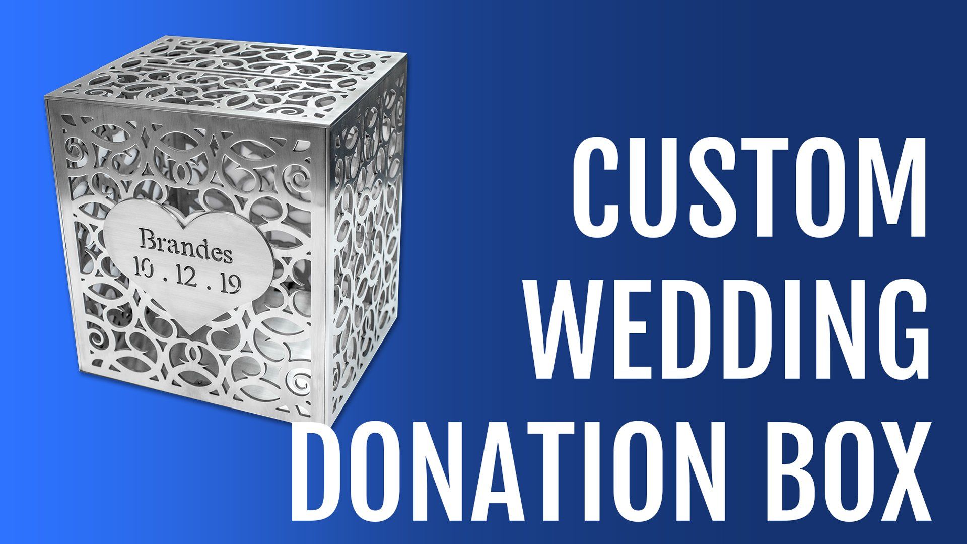 custom stainless steel wedding reception donation box fabrication