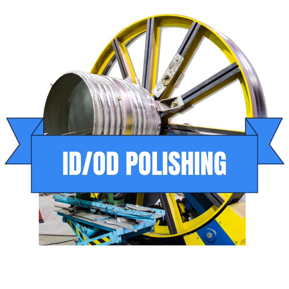 ID OD Stainless Steel Custom Fabrication Polish