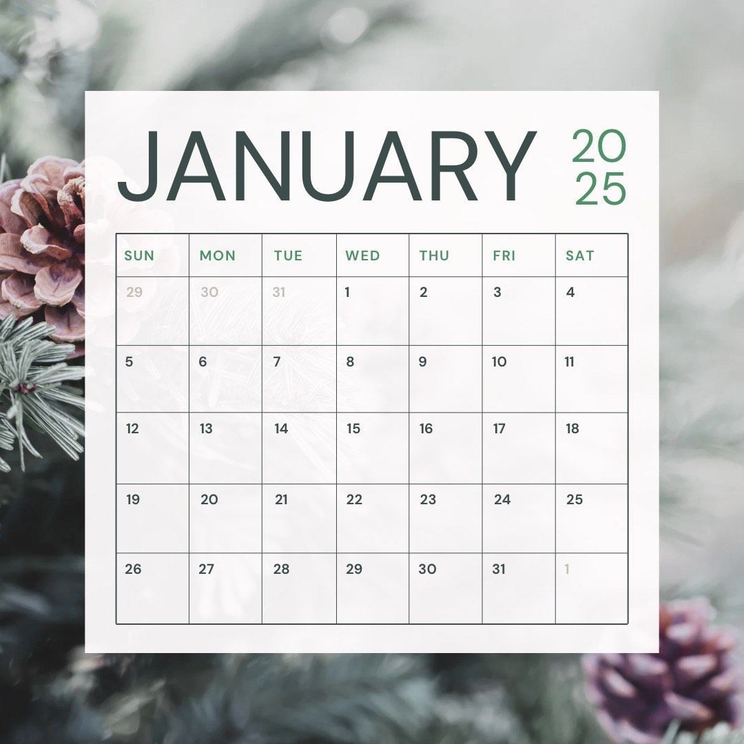 A calendar for the month of january with pine cones in the background