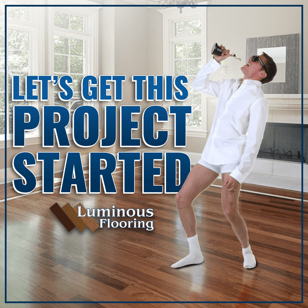 A man is dancing on a wooden floor with the words let 's get this project started