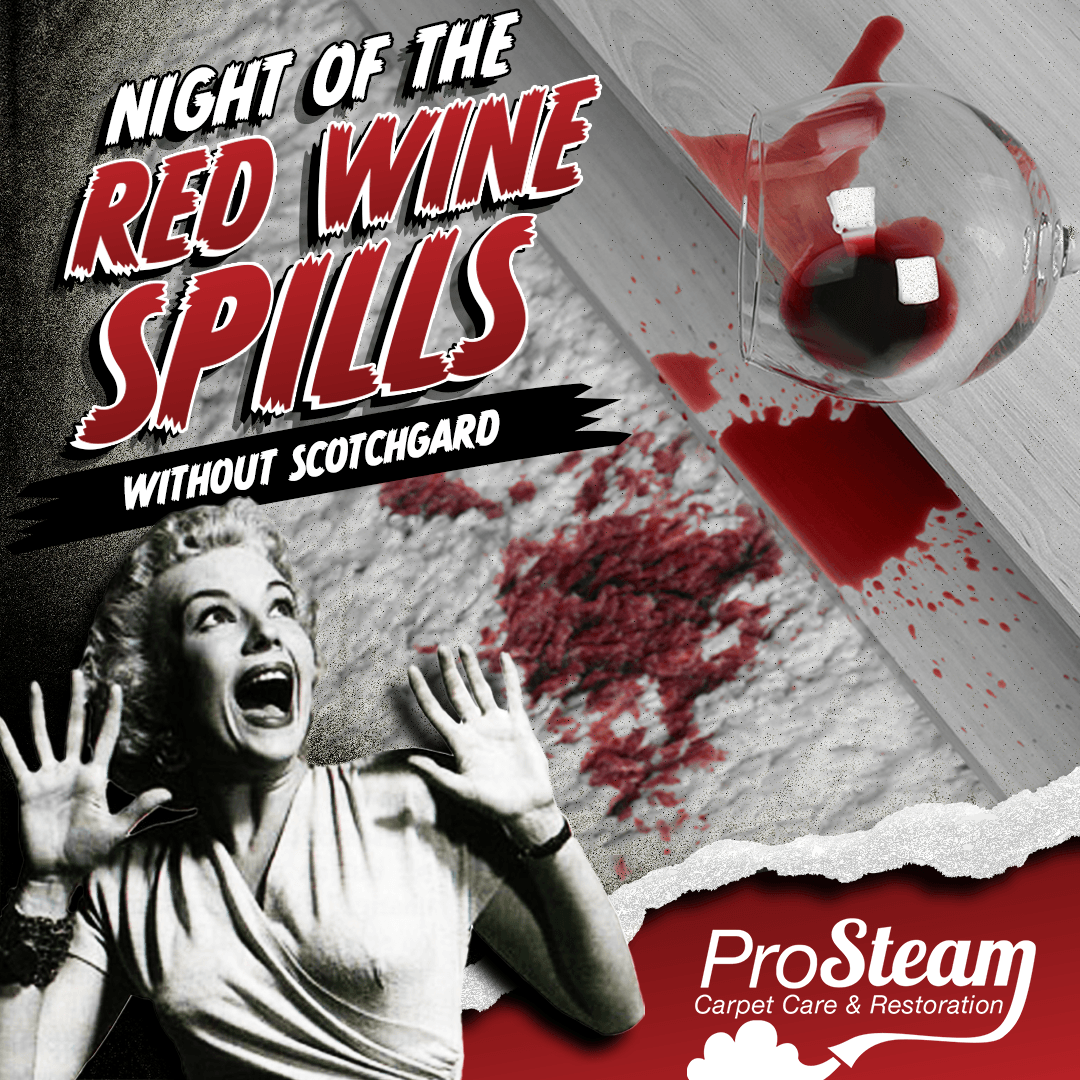 A poster that says night of the red wine spills without scotchgard