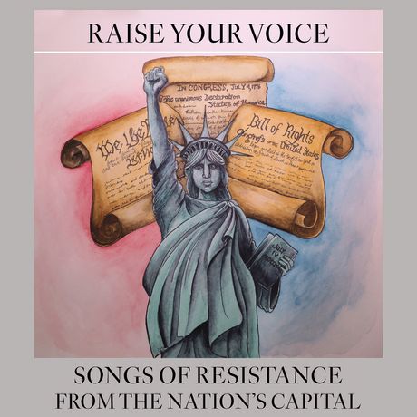 Kim Eaton - Raise Your Voice:  Songs of Resistance From the Nation’s Capital