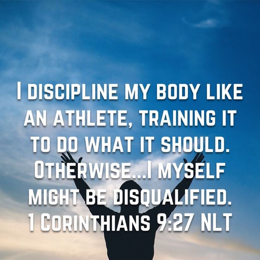 A quote from 1 corinthians 9:27 talks about discipline