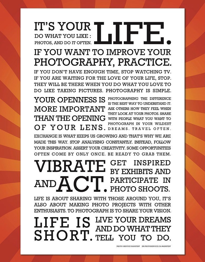 a poster that says it 's your life if you want to improve your photography practice and act