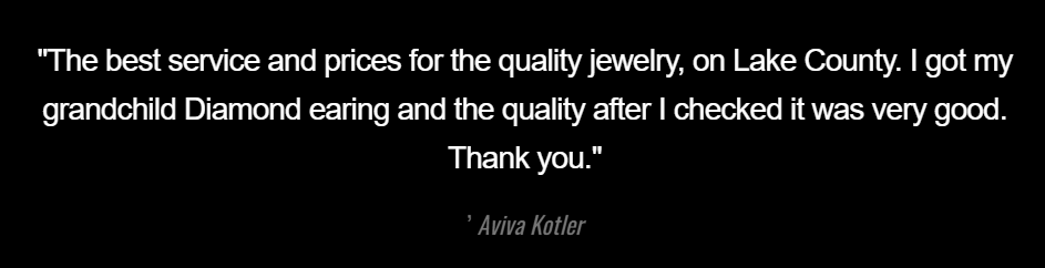 A black background with white text that says the best service and prices for the quality jewelry on lake county.