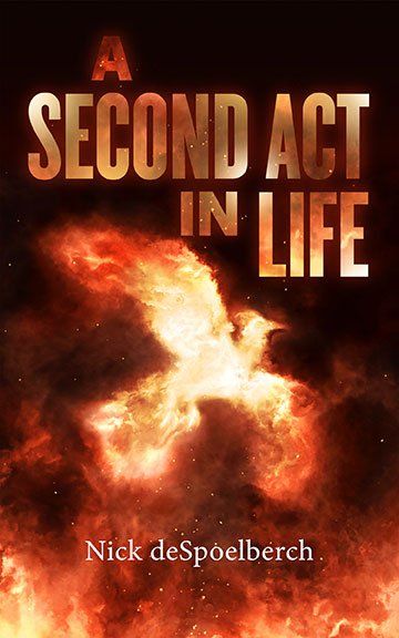 A Second Act in Life