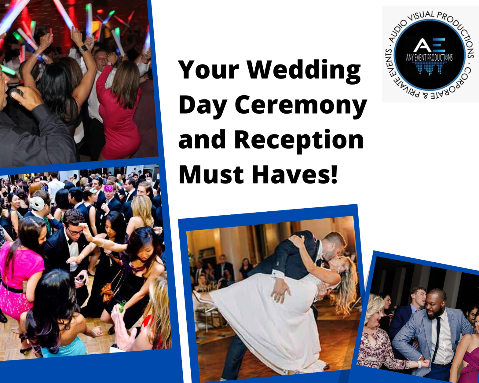 Your Wedding Day Ceremony and Reception Must Haves!