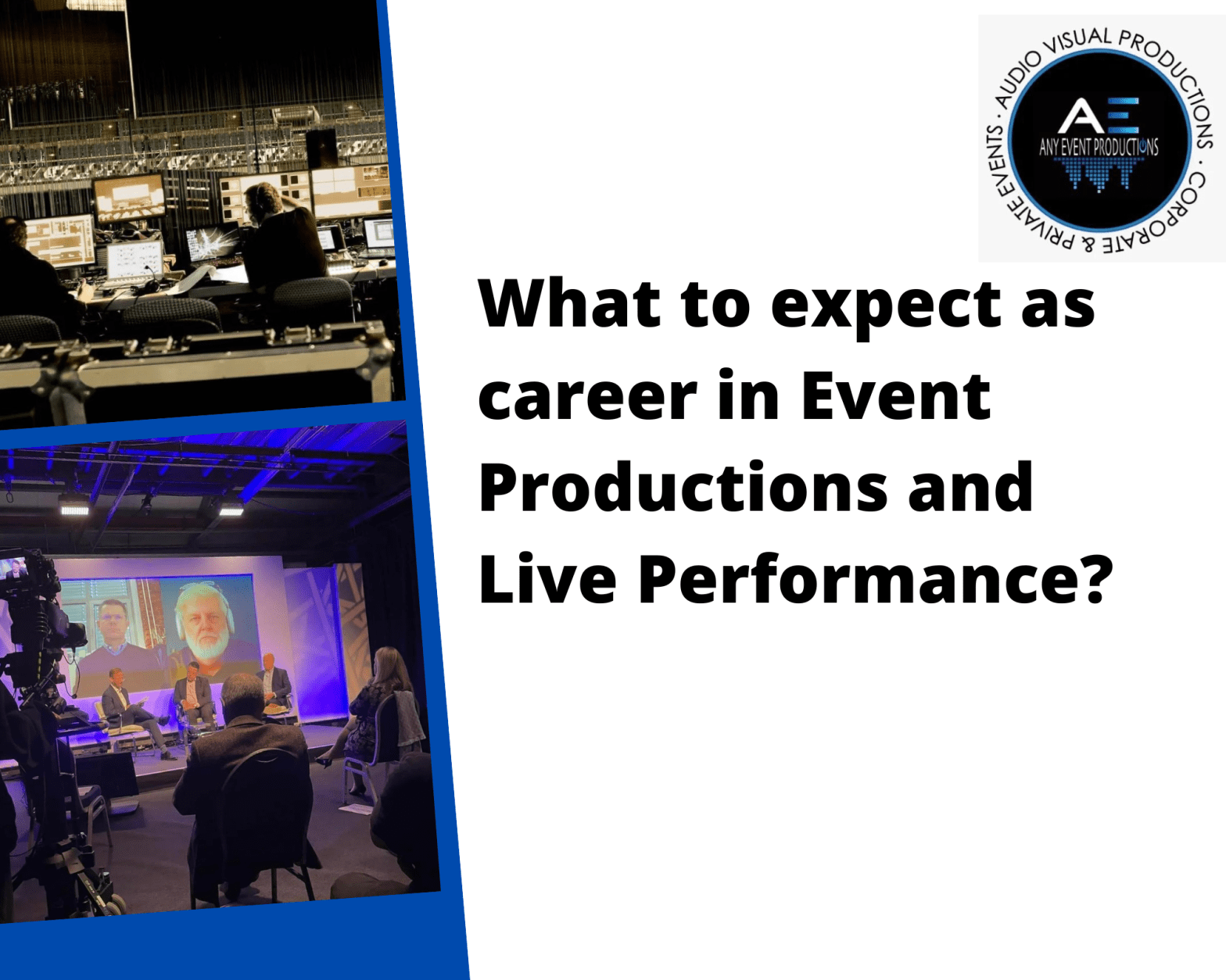 What to expect as career in Event Productions and Live Performance?