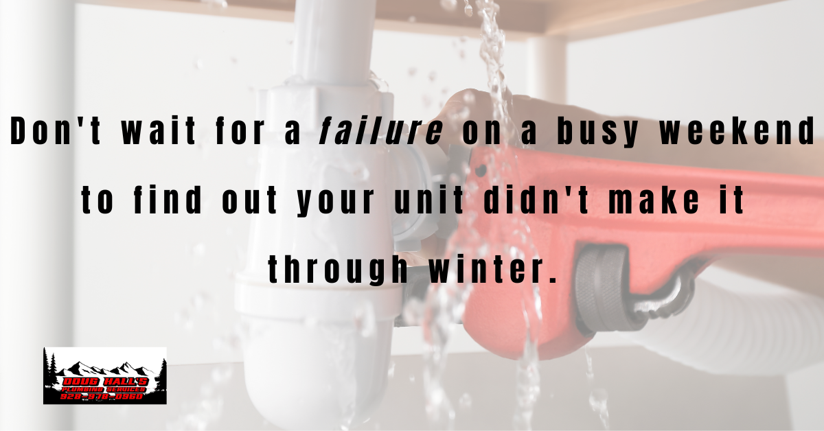 Water heater spring inspection Payson AZ Doug Halls Plumbing Rim Country