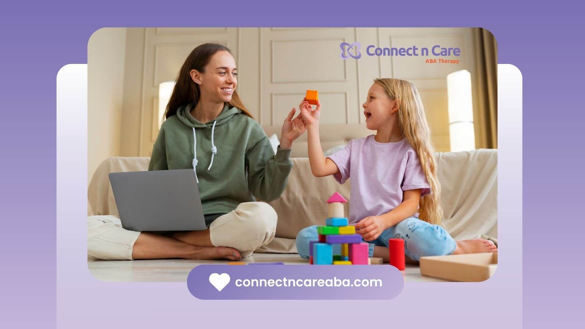 ABA therapist and autistic daughter smiling, playing with colorful blocks, laptop nearby on floor
