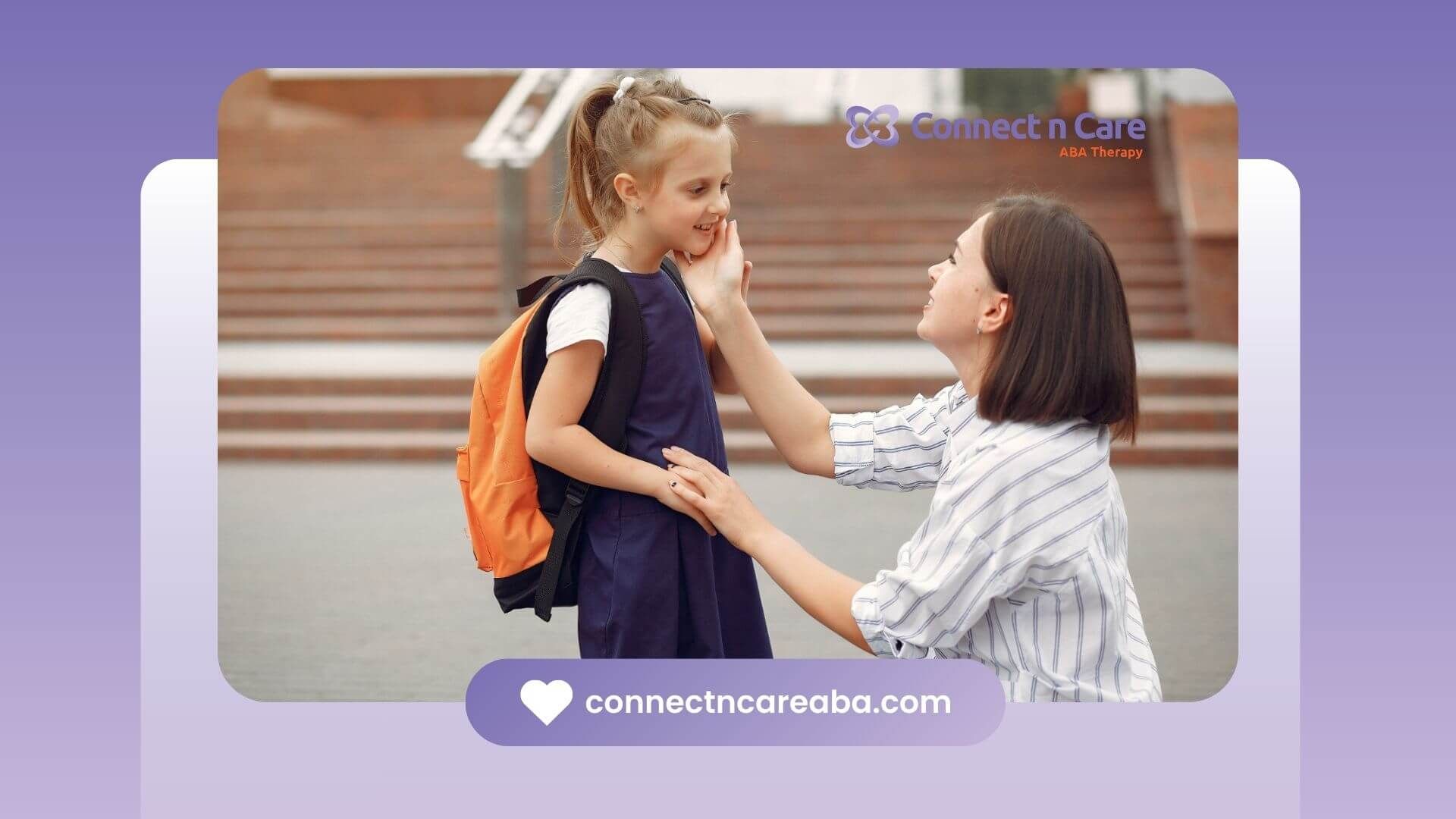 A mother kneeling to talk with her young daughter outside school.