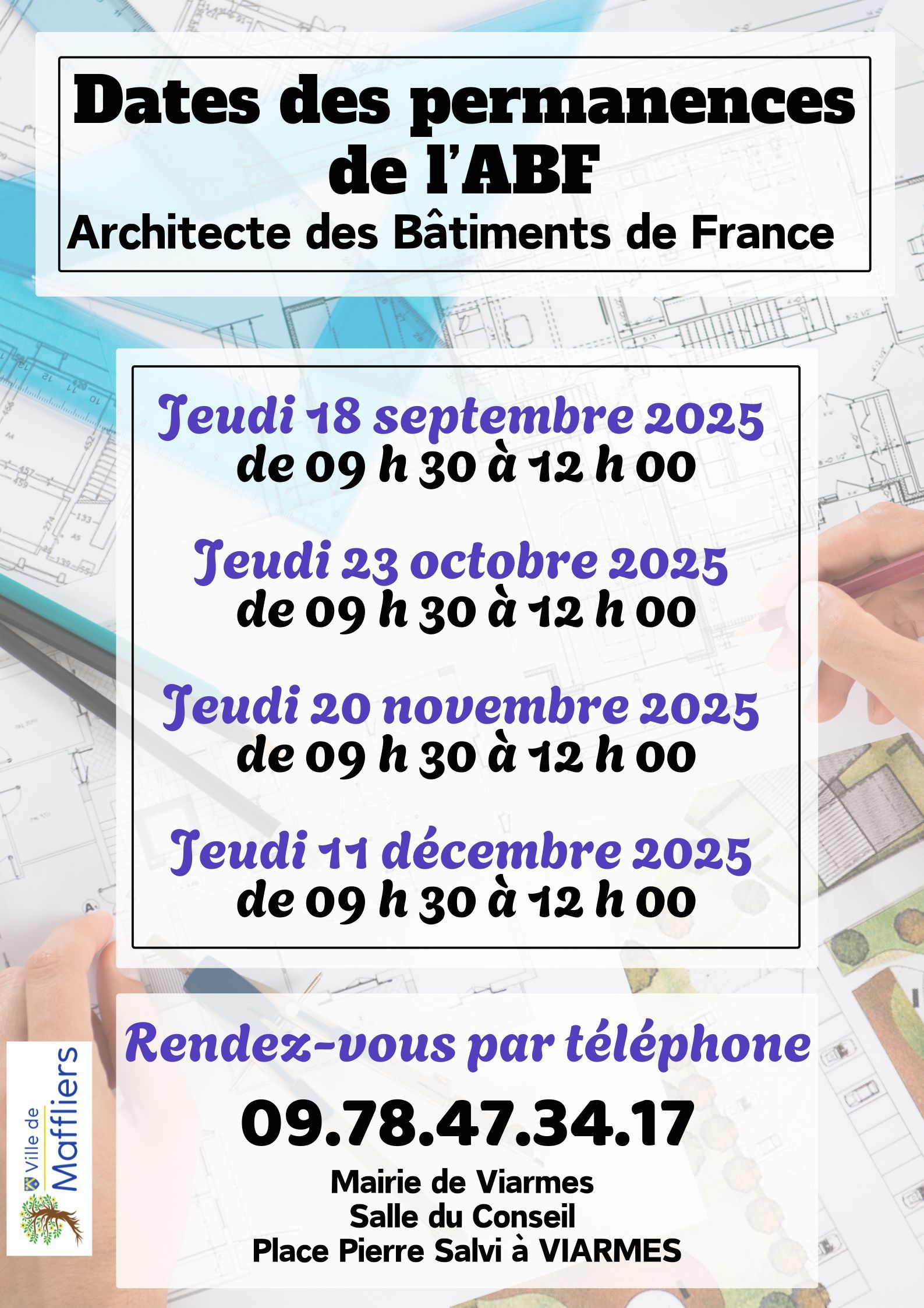 Affiche : Heures de permanence du cabinet d'architectes ABF les 18 septembre, 23 octobre, 20 novembre et 11 décembre 2025. Numéro de téléphone : 09.78.47.34.17. Mairie de Viernes.