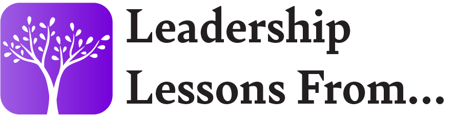 Leadership Lessons From