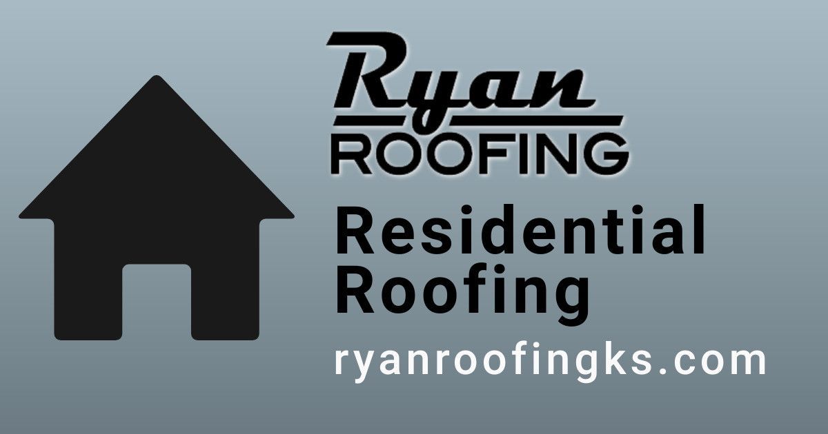 Residential Roofing Central Kansas Ryan Roofing