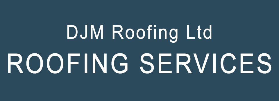 DJM Roofing Ltd text