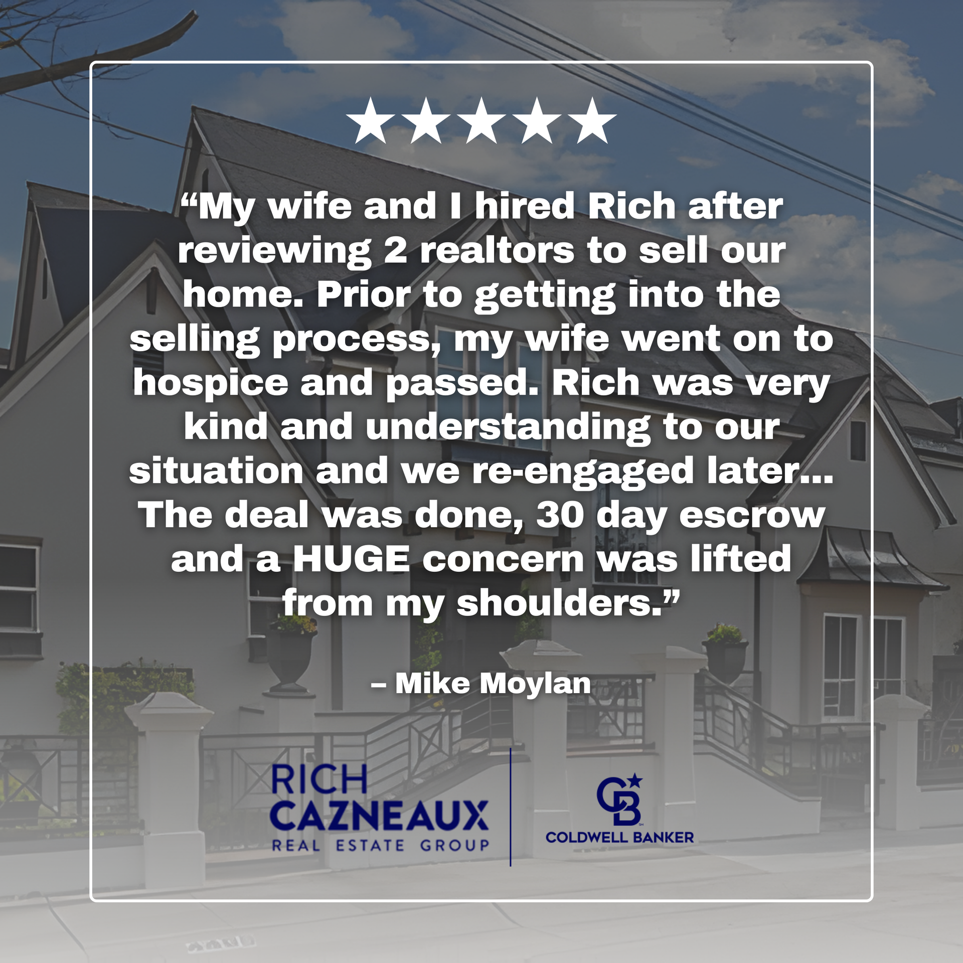 Five-star Google review for probate real estate agent Rich Cazneaux - Coldwell Banker Sacramento