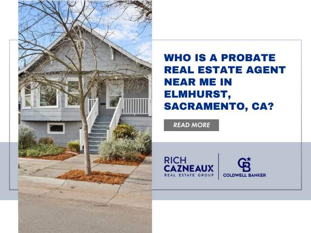 Blog post cover titled, “Who is a Probate Real Estate Agent Near Me in Elmhurst, Sacramento, CA?”