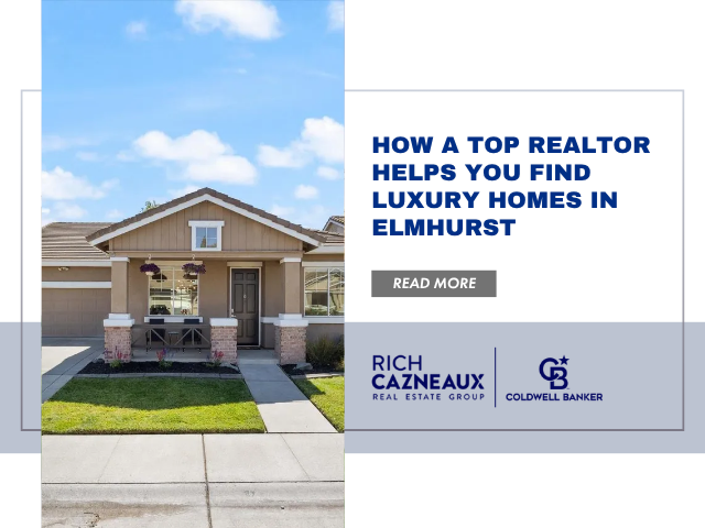 Blog cover titled, “How a Top Realtor Helps You Find Luxury Homes in Elmhurst” by Rich Cazneaux