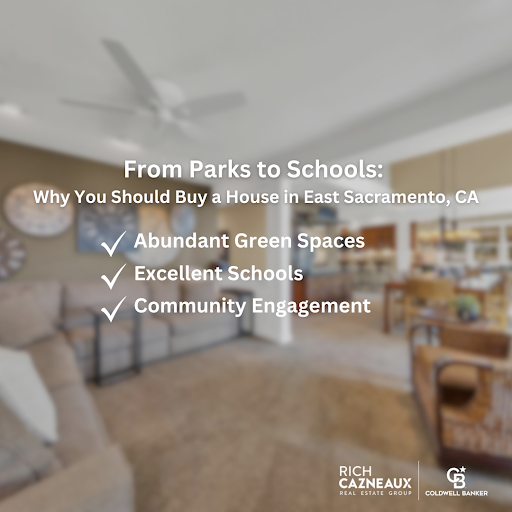 Image of reasons to buy a house in East Sacramento, CA: abundant green spaces, excellent schools, and community engagement.
