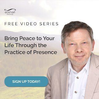 The Power of Presence: Eckhart Tolle - A Free Video Series