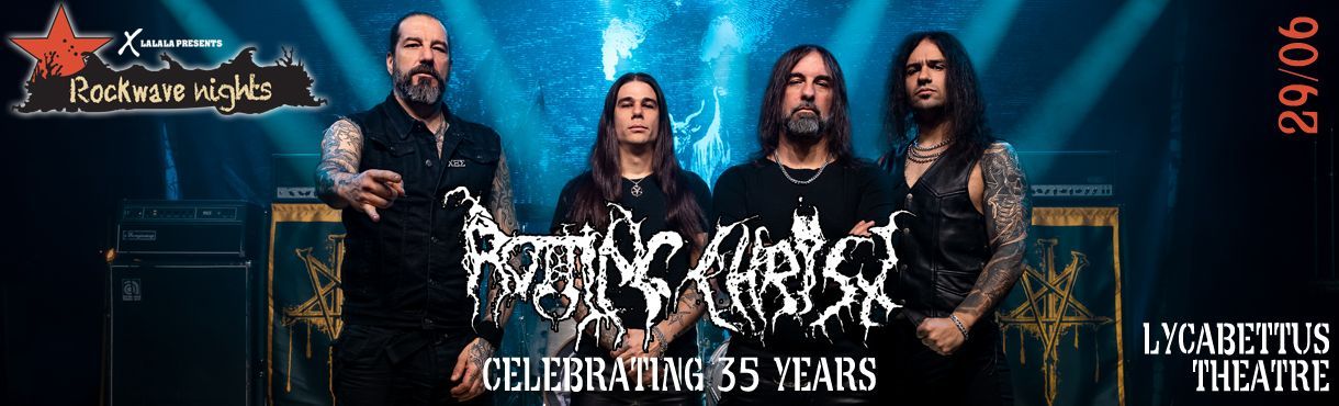 Rockwave Nights | Rotting Christ | Celebrating 35 Years
