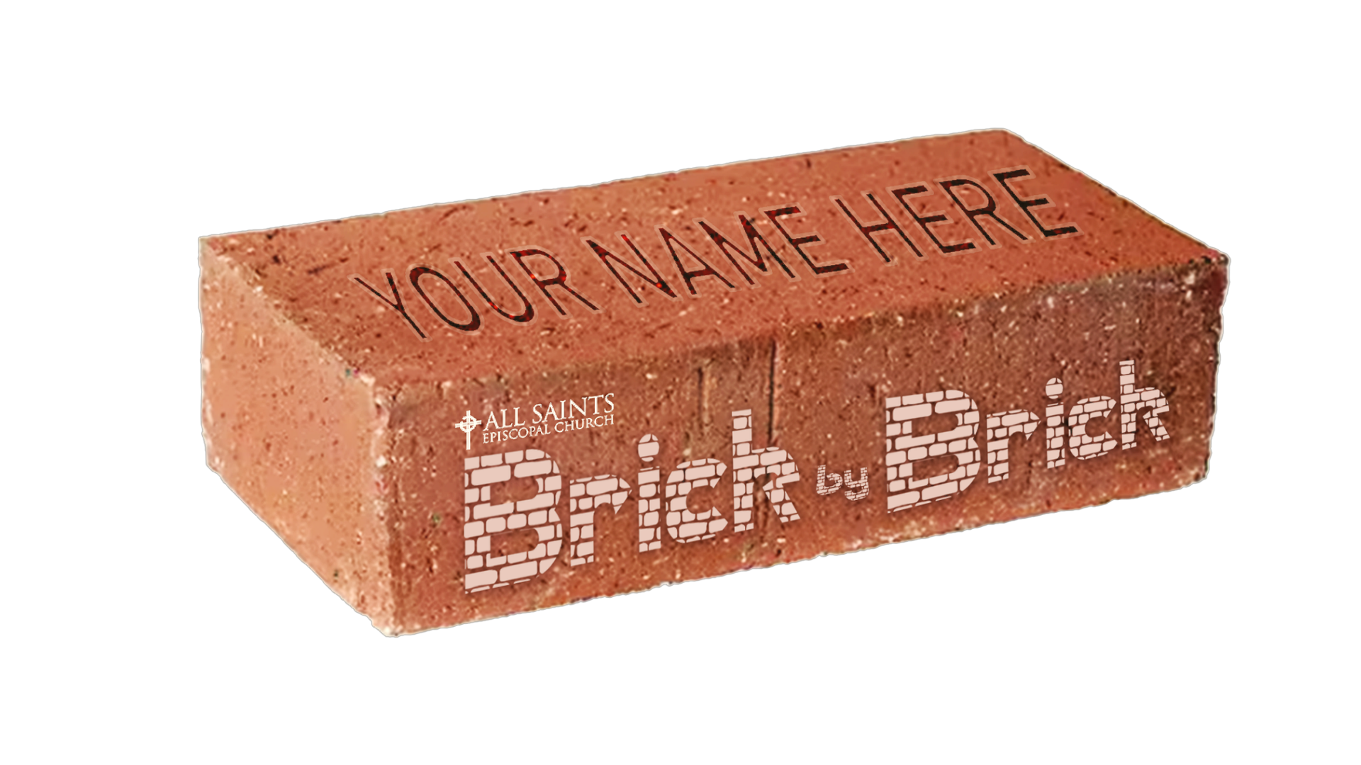 A red brick with your name here written on it