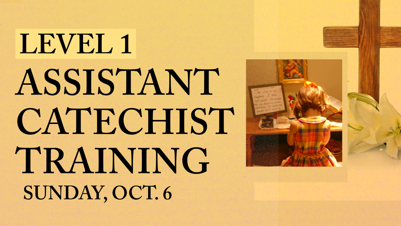 A poster for level 1 assistant catechist training