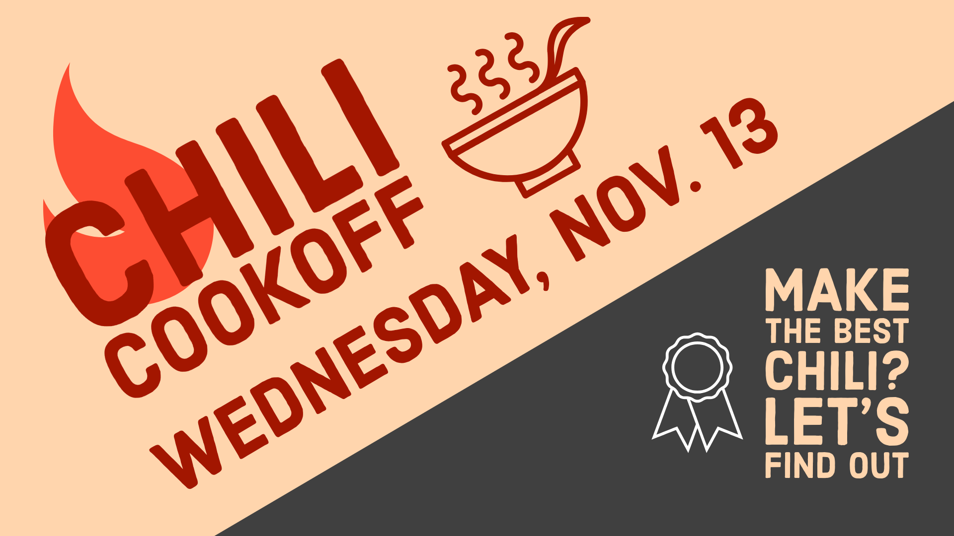 A chili cookoff is taking place on wednesday november 8th