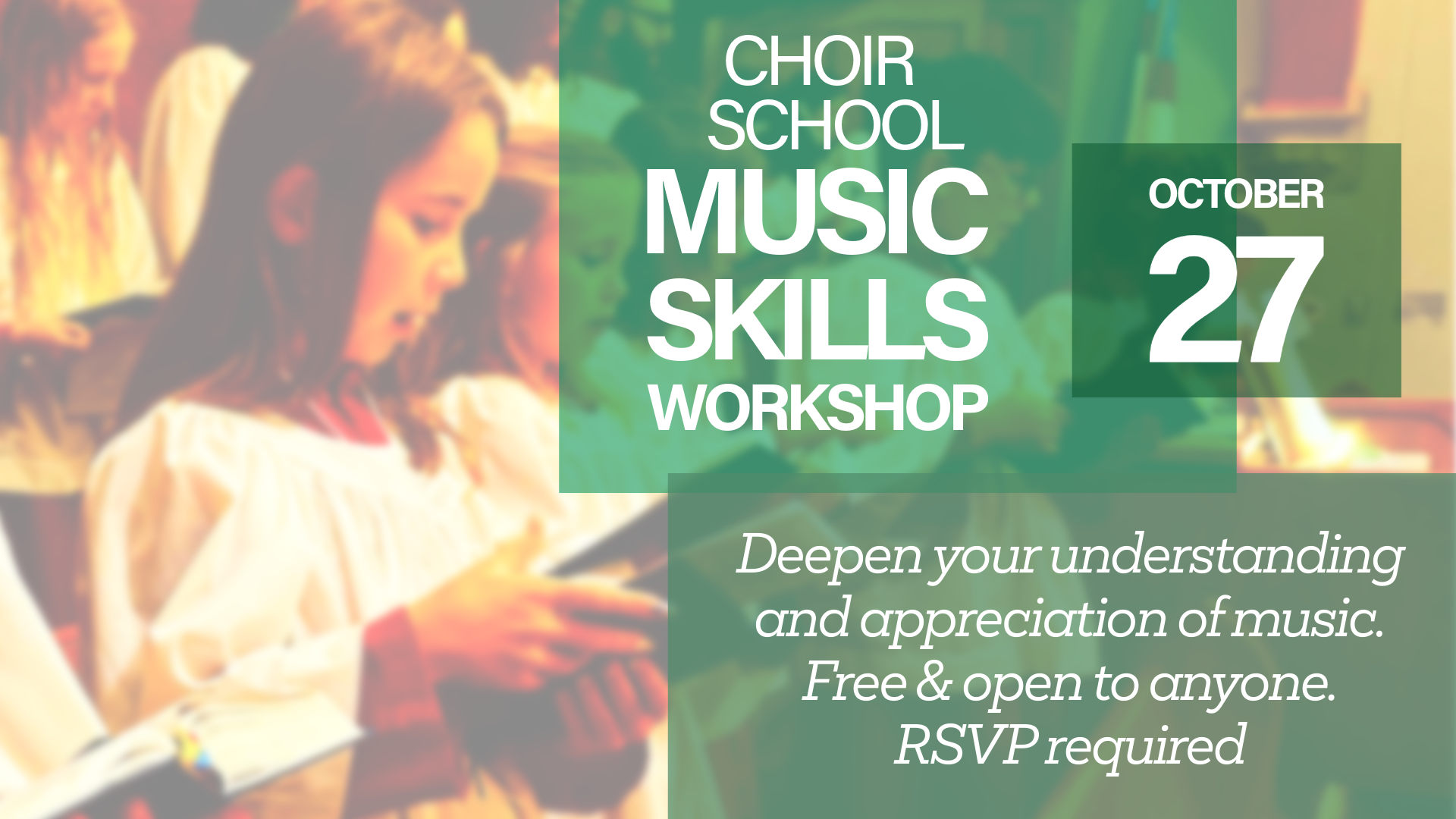 A series of workshops designed to deepen your understanding and appreciation of music