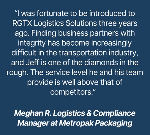 A quote from meghan r. logistics & compliance manager at metropak packaging