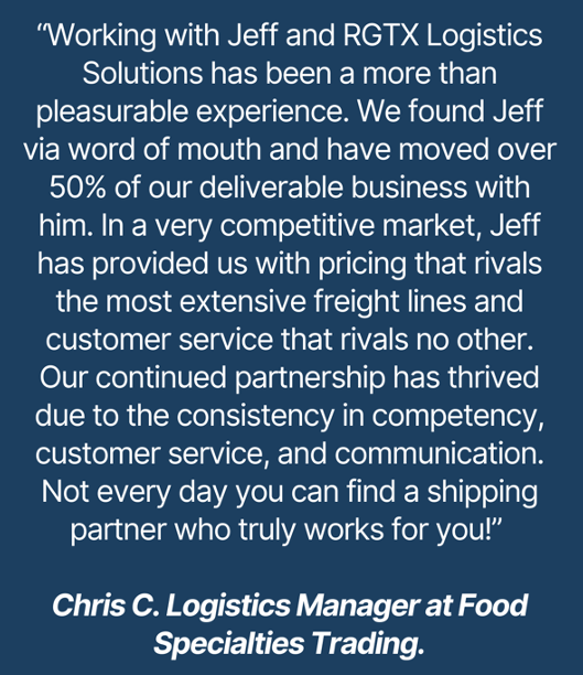 A quote from chris c. logistics manager at food specialties trading
