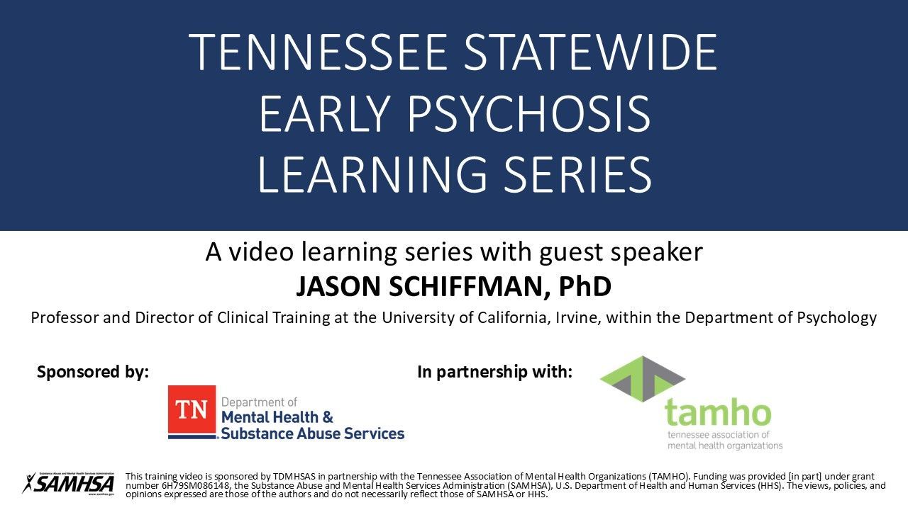 Tennessee Statewide Early Psychosis Learning Series