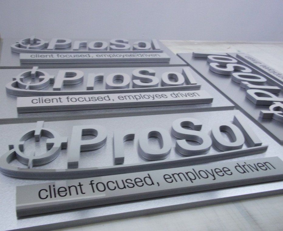 A sign that says prosol client focused employee driven