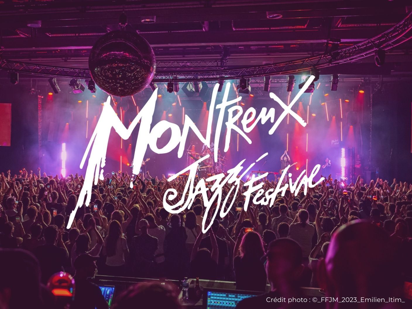 Montreux Jazz Festival 2024 Places de concerts à gagner jeu concours