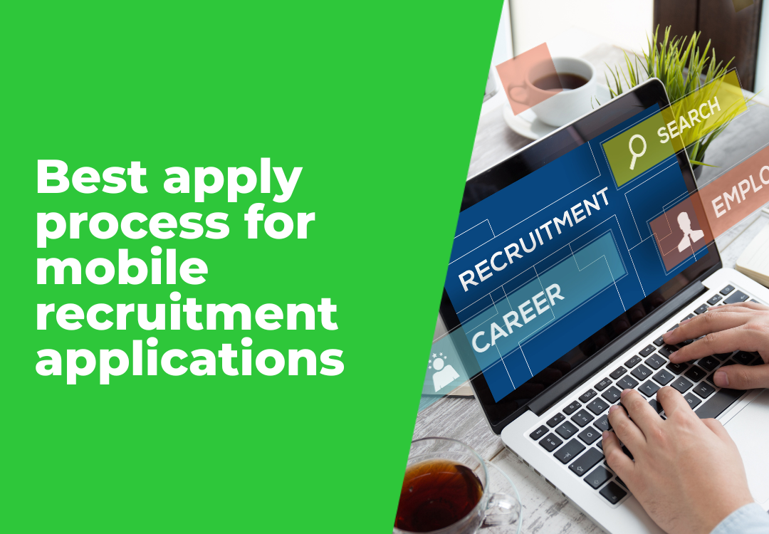 Recruitment app promo with laptop, hands typing, and green banner reading “Best apply process for mobile recruitment applications”