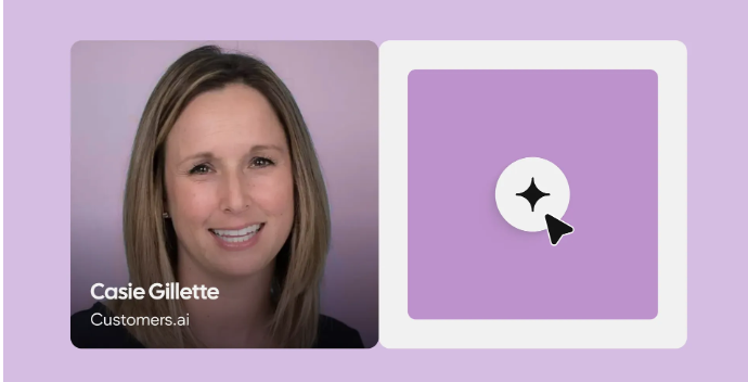 Casie Gillette smiling, Customers.ai, next to a purple square with a highlighted sparkle and a cursor.