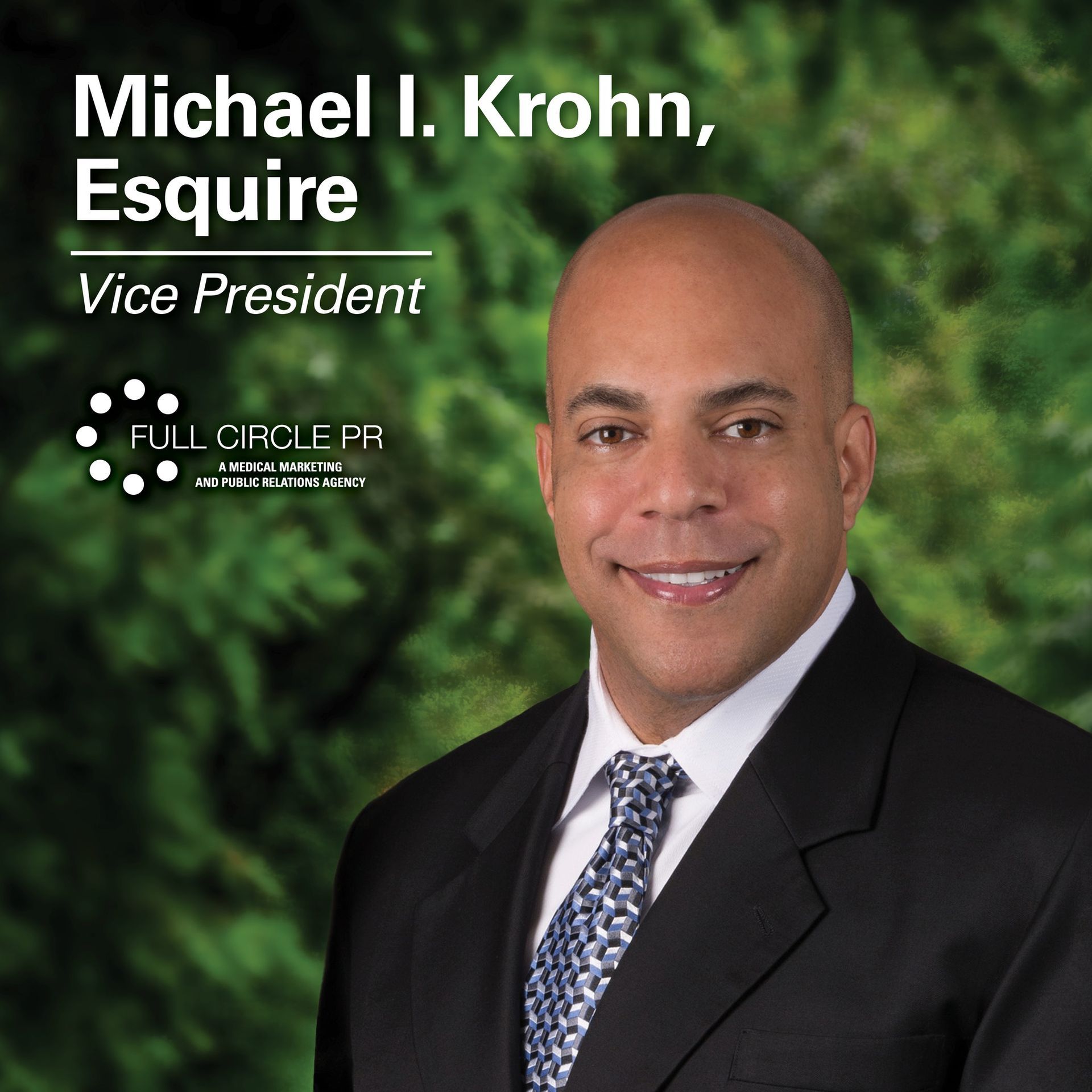 Michael I. Krohn, Vice President of Full Circle HR, smiles in a dark suit with a patterned tie.