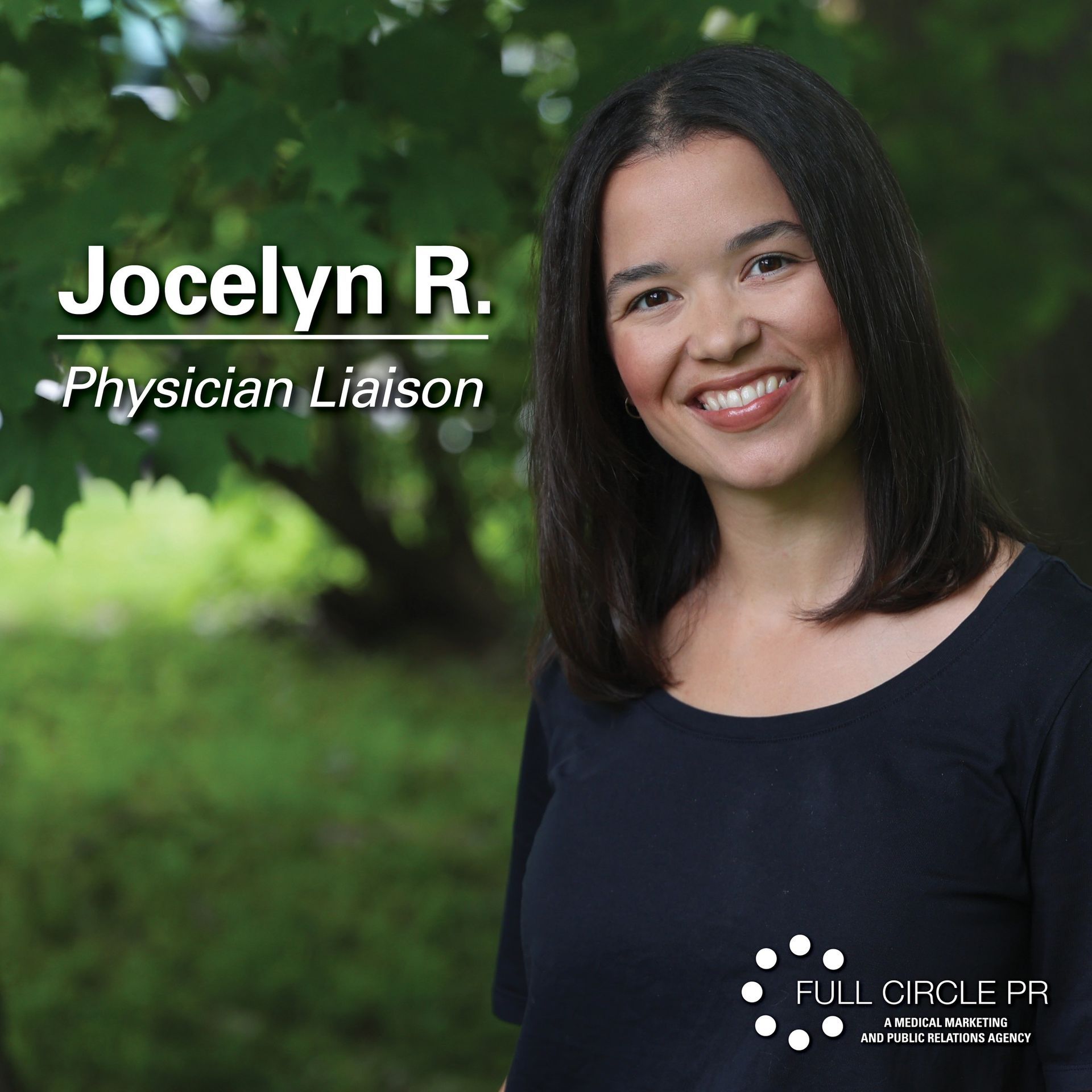Smiling woman, Jocelyn R., Physician Liaison, in front of a green background. Full Circle PR logo at the bottom.