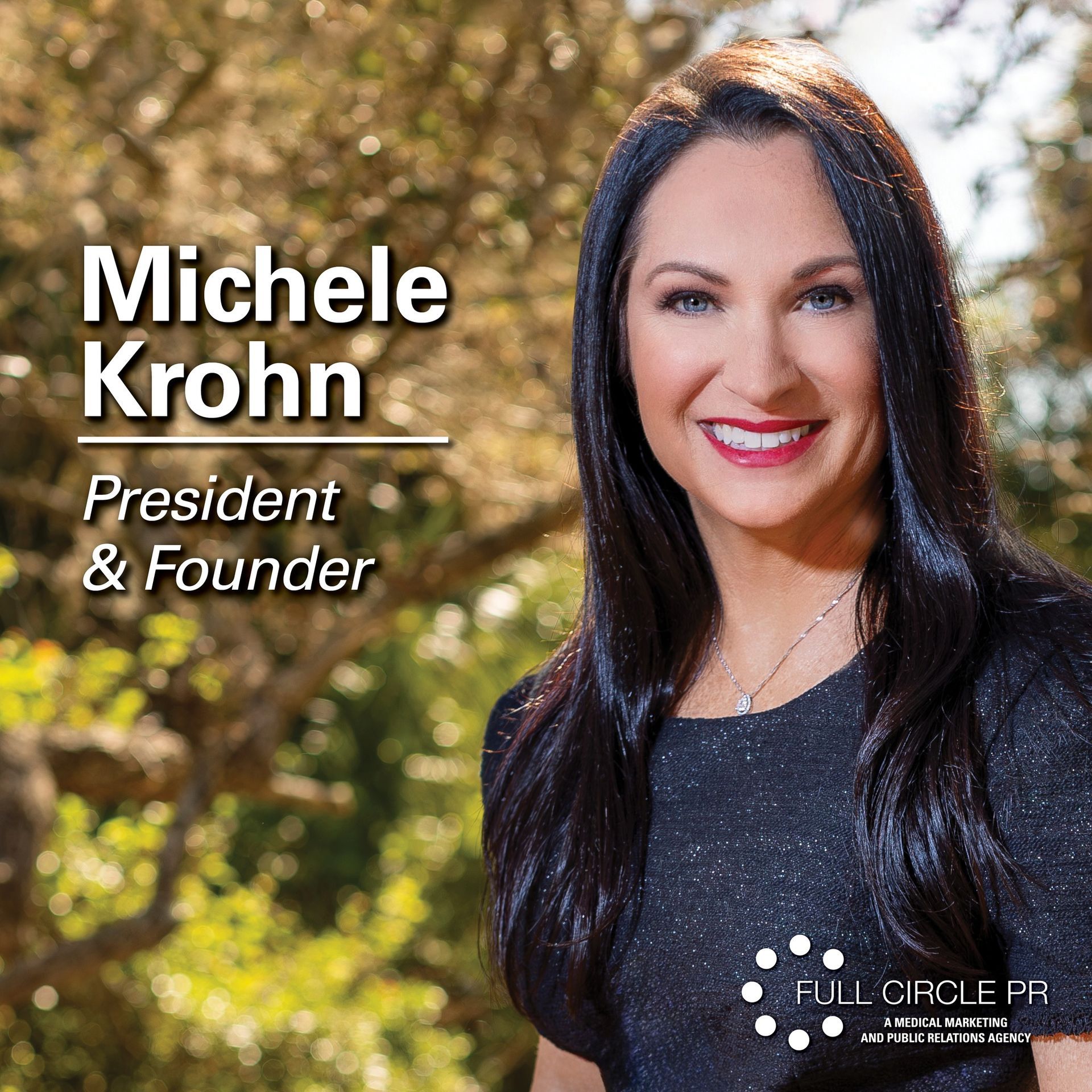 Michele Krohn, President & Founder of Full Circle PR, smiling, with a backdrop of foliage.