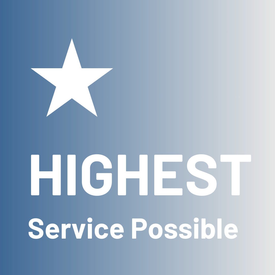 Highest Service Possible