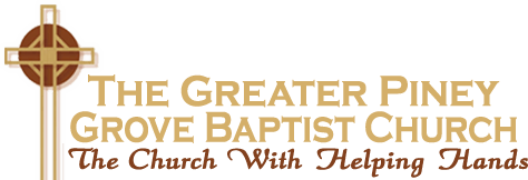 The Greater Piney Grove Baptist Church