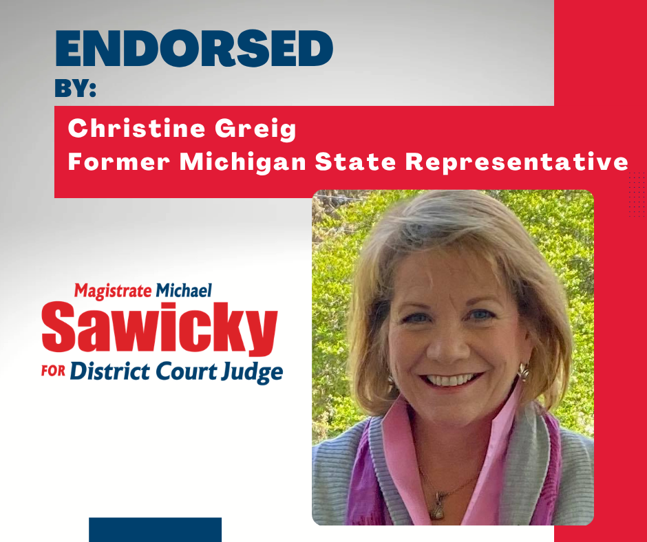 Campaign endorsement ad for Magistrate Michael Sawicky, featuring Christine Greig and her portrait, red and blue design