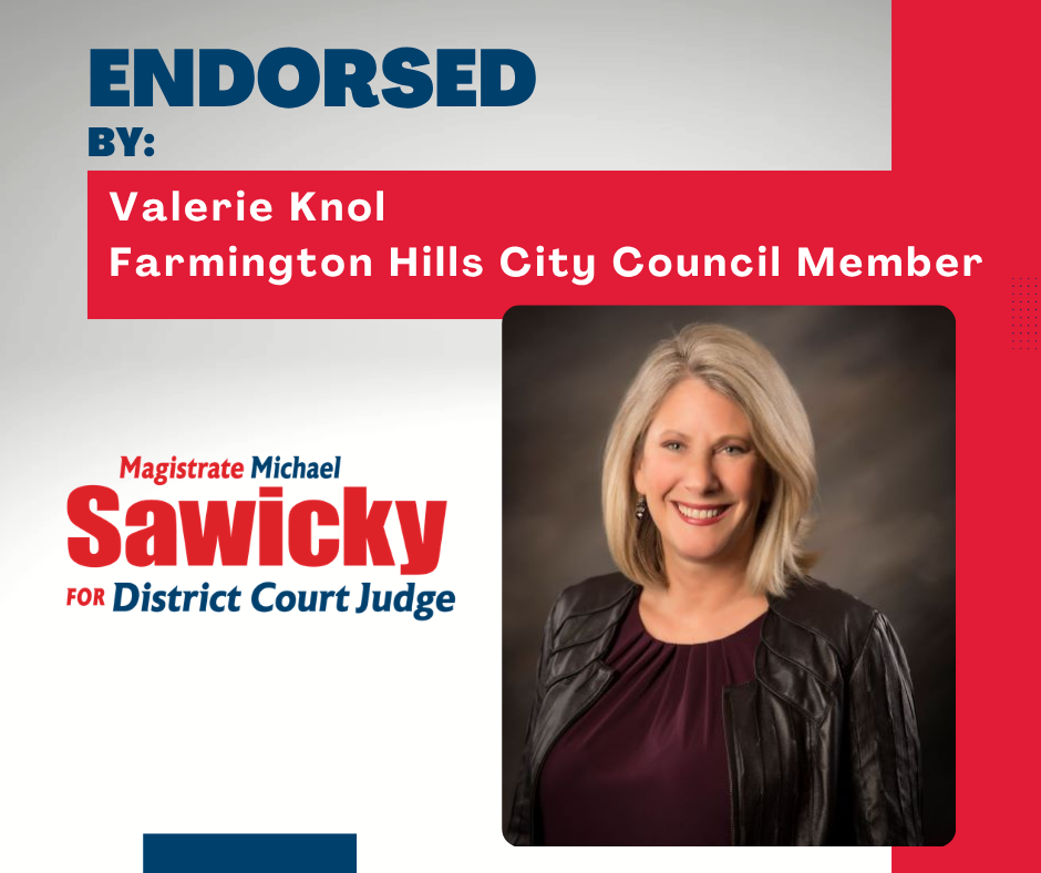 Endorsement graphic for Magistrate Michael Sawicky, featuring Valerie Knol and her portrait on a red and white background