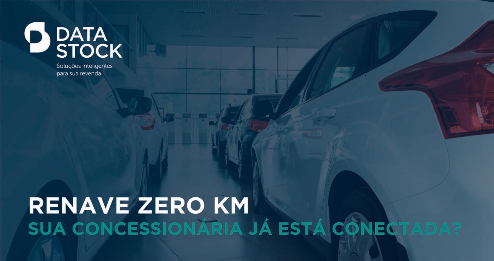 Conecte a sua concessionária ao RENAVE Zero KM