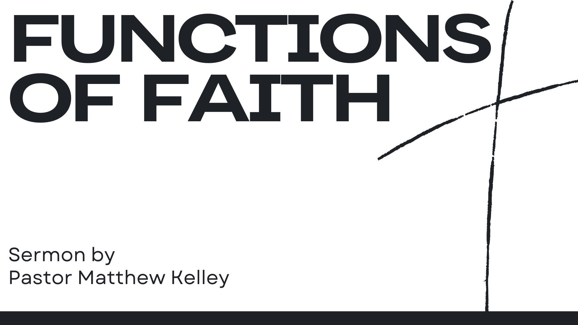 Functions of Faith